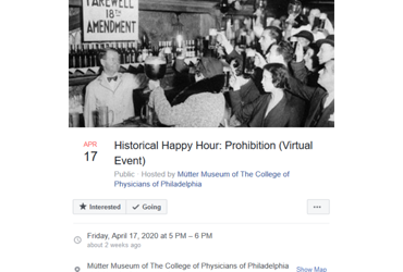 April 17 2020: Historical Happy Hour: Prohibition (Virtual Event)